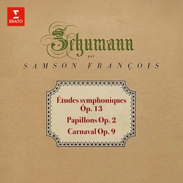 Études symphoniques, op. 13 / Papillons, op. 3 / Carnaval, op. 9