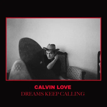 Dreams Keep Callin’