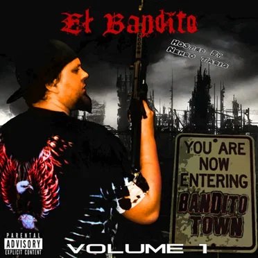 Bandito Town Vol. 1 by El Bandito - album cover