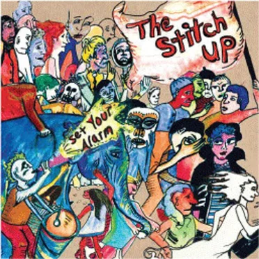Set Your Alarm by The Stitch Up - album cover
