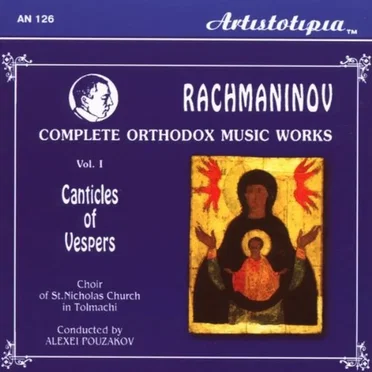 Complete Orthodox Music Works - Vol. 1 - Canticles Of Vespers, Op.37