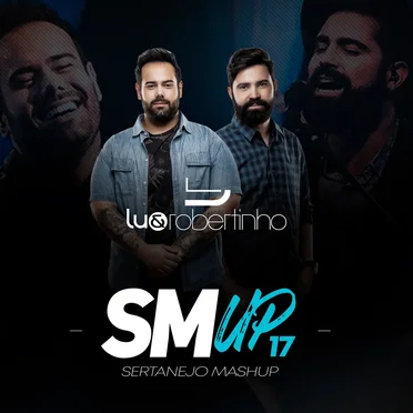 Sertanejo Mashup 17