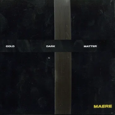 Cold Dark Matter by Maere - album cover