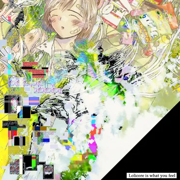 Lolicore is what you feel by Various Artists - album cover