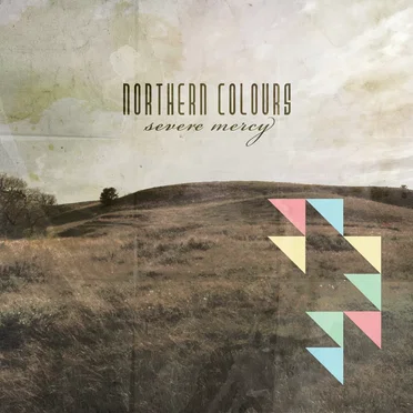 Severe Mercy by Northern Colours - album cover