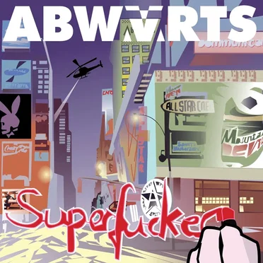 Superfucker by Abwärts - album cover