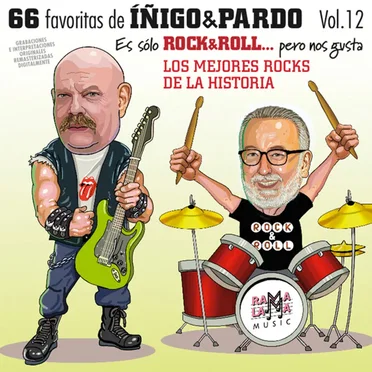 66 Favoritas de Iñigo y Pardo Vol.12 Es Solo Rock & Roll.... Pero Nos Gusta by Various Artists - album cover