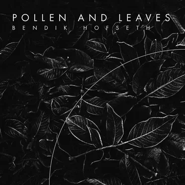 Pollen and Leaves (Forest Quadrology)