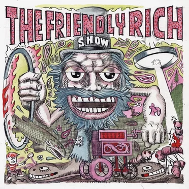 The Friendly Rich Show by Friendly Rich and the Lollipop People - album cover