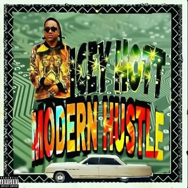 Modern Hustle by Icey Hott - album cover