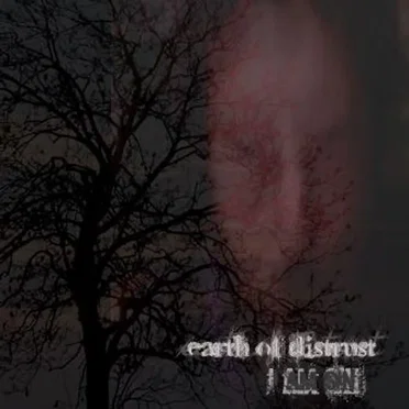 I Am Sin by Earth of Distrust - album cover