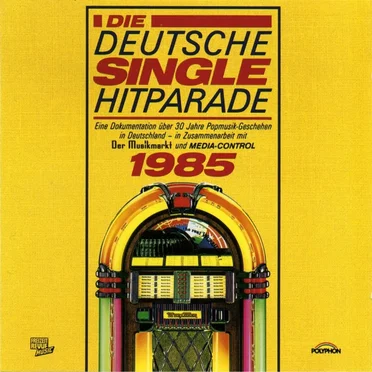 Die Deutsche Single Hitparade 1985 by Various Artists - album cover
