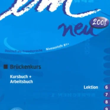 em neu 2008 Brückenkurs, Lektion 6-10 by [language instruction] - album cover