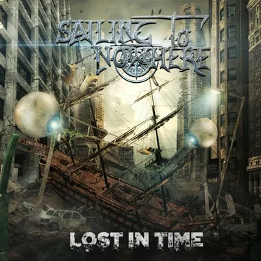 Lost in Time by Sailing to Nowhere - album cover