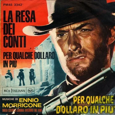 La resa dei conti / Per qualche dollaro in più