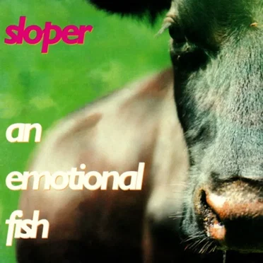 Sloper by An Emotional Fish - album cover