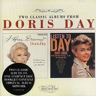 I Have Dreamed / Listen to Day