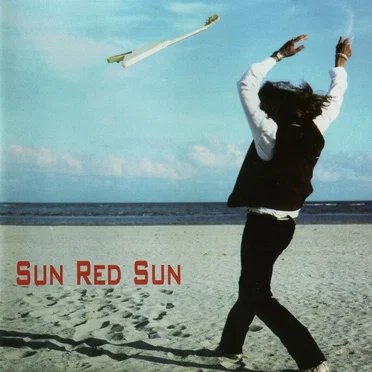 Sun Red Sun by Sun Red Sun - album cover