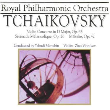 Violin Concerto in D major, Op. 35 / Serenade Melancolique, Op. 26 / Melodie, Op. 42
