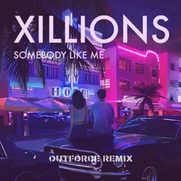 Somebody Like Me (Outforce rmx)