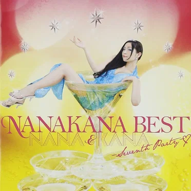 ANAKANA BEST NANA & KANA —Seventh Party— by ナナカナ - album cover