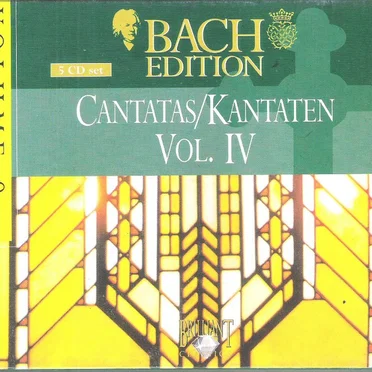 Bach Edition, Volume 9: Cantatas/Kantaten, Volume IV
