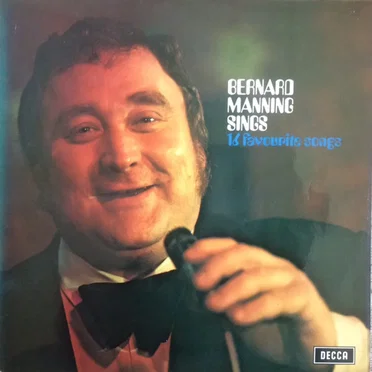 Sings 16 Favourite Songs by Bernard Manning - album cover