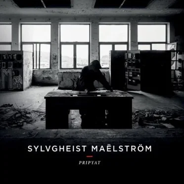 Pripyat by Sylvgheist Maëlström - album cover