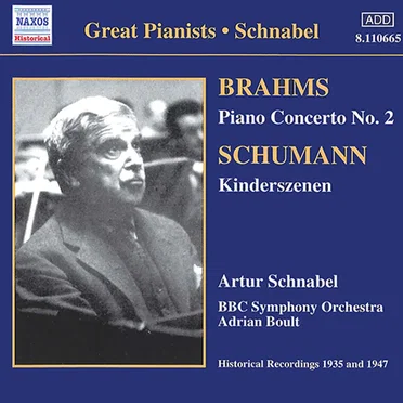 Brahms: Piano Concerto no. 2 / Schumann: Kinderszenen