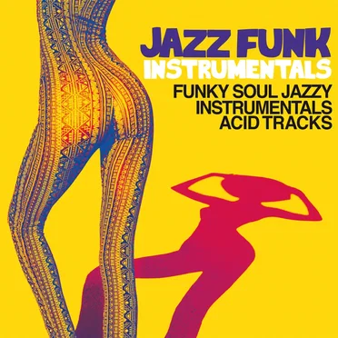 Jazz Funk Instrumentals (Funky Soul Jazzy Instrumentals Acid Tracks) by Various Artists - album cover