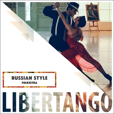 Libertango by Russian Style Folkestra - album cover