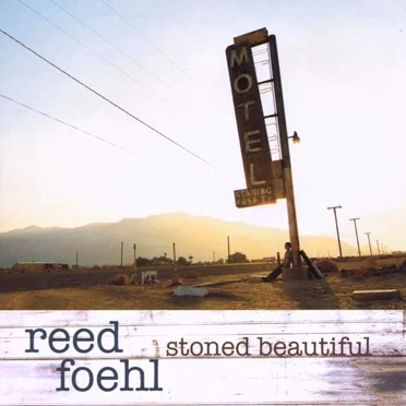 Stoned Beautiful by Reed Foehl - album cover