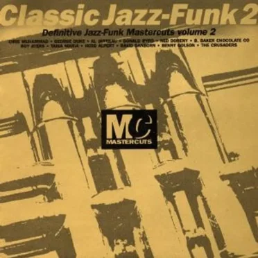 Classic Jazz-Funk 2: Definitive Jazz-Funk Mastercuts, Volume 2 by Various Artists - album cover