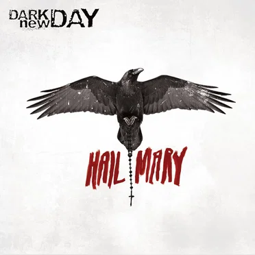 Hail Mary by Dark New Day - album cover