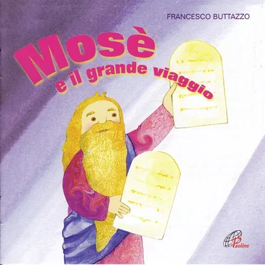 Mosè e il grande viaggio