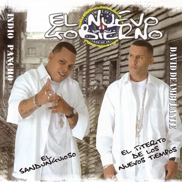 El nuevo gobierno by Indio Pancho & David Deambulante - album cover