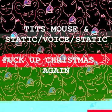 Fuck Up Christmas… Again