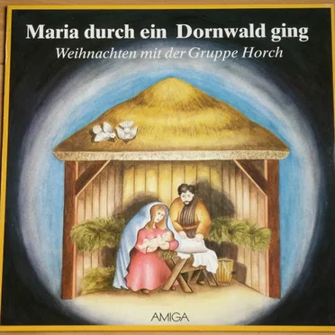 Maria durch ein Dornwald ging