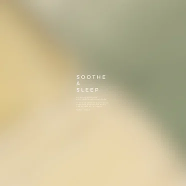 SOOTHE & SLEEP, Vol.15