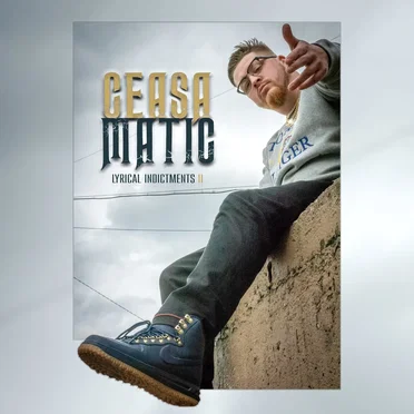 Lyrical Indictments II by Ceasa Matic - album cover