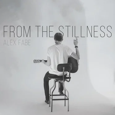 From the Stillness by Alex Fabe - album cover