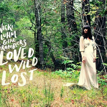 Loved Wild Lost by Nicki Bluhm and the Gramblers - album cover