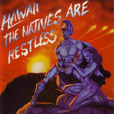 The Natives Are Restless by Hawaii - album cover