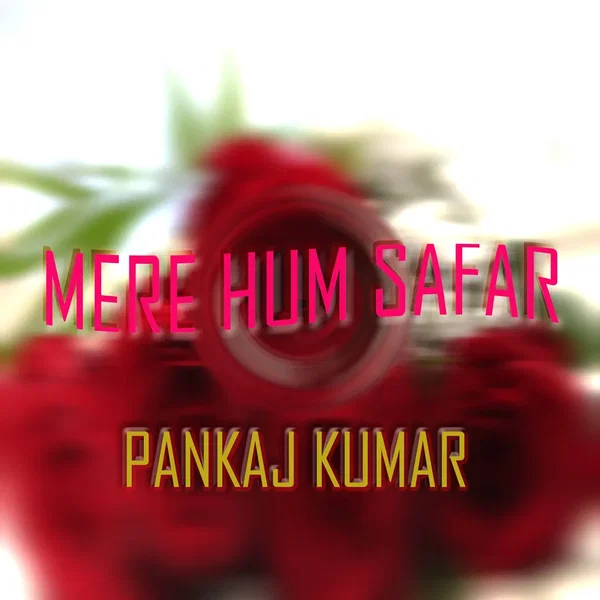 Mere Hum Safar