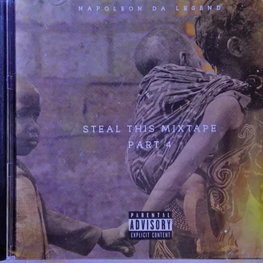 Steal This Mixtape 4 by Napoleon da Legend - album cover