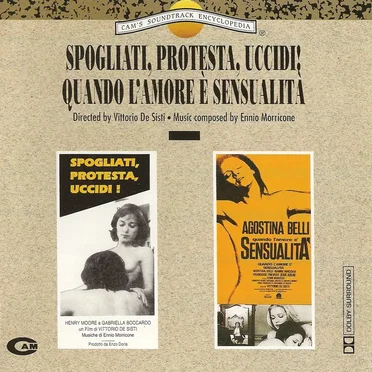 Spogliati, protesta, uccidi! / Quando l'amore è sensualità