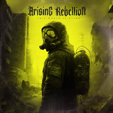 This World Is Dying by Arising Rebellion - album cover