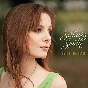 Myth of the Heart by Sahara Smith - album cover