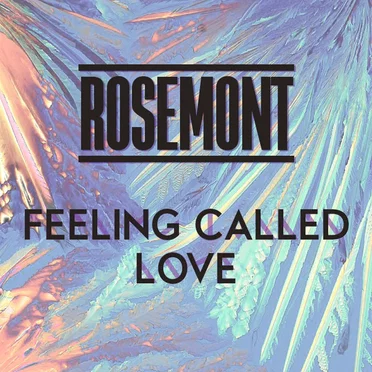 Feeling Called Love