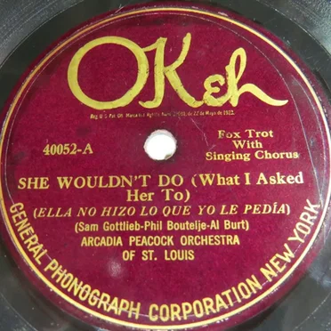 She Wouldn't Do / Ain't You Ashamed! by Arcadia Peacock Orchestra Of St. Louis - album cover